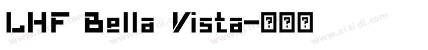 LHF Bella Vista字体转换